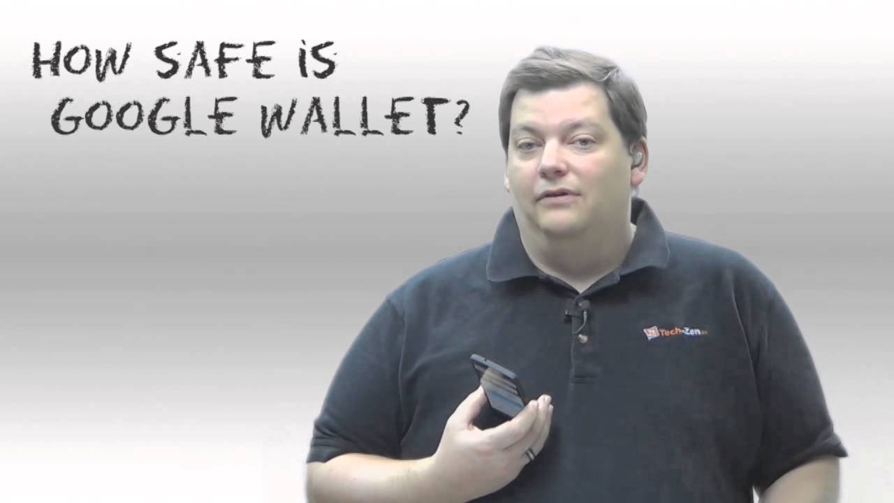 Thumbnail for How Safe Is Google Wallet? - Security 101 - Tech-Zen.tv - Alixa.tv