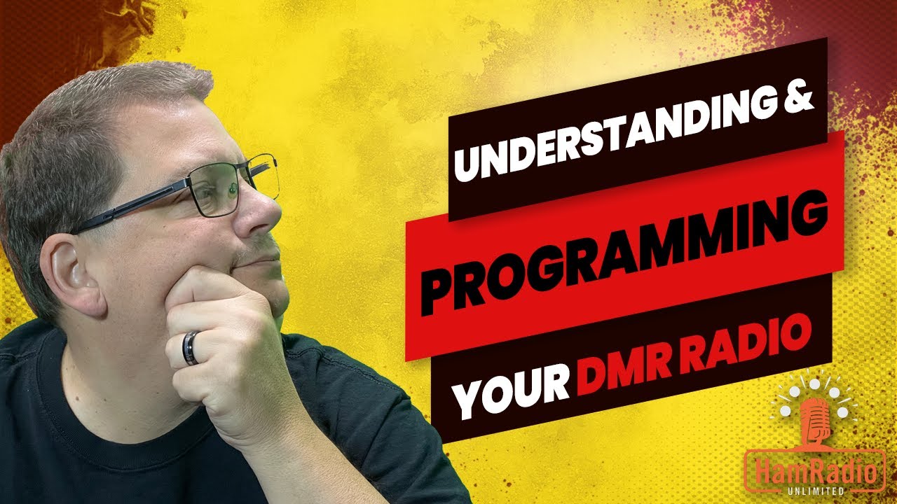 Thumbnail for Understanding and Programming your DMR Radio - S1E10