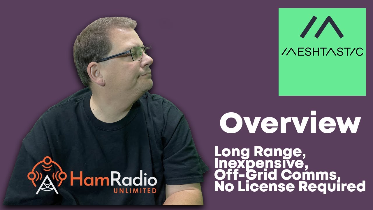 Thumbnail for Intro to Meshtastic  - Ham Radio Unlimited - S2E7